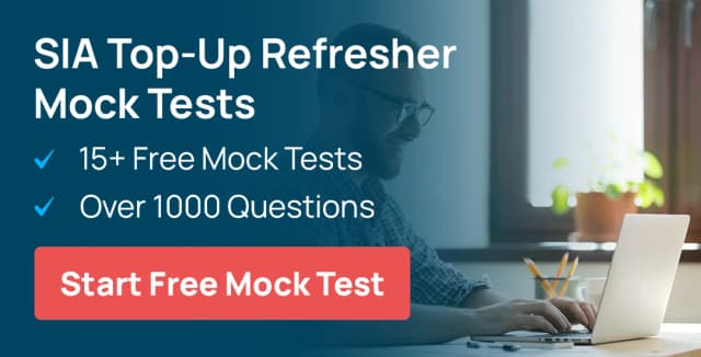 Free SIA Top-Up Refresher Mock Tests for Door Supervisors – 15+ practice tests and 1000+ questions